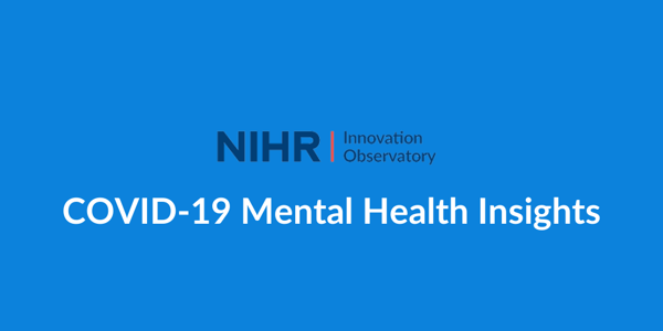 NIHR COVID-19 Mental Health Insights during the COVID-19 pandemic study using Wordnerds